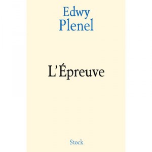 L'epreuve - Edwy Plenel