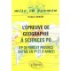 L'epreuve De Geographie A Sciences Po , Entree 1e Et 2e Annee - Frederic Besset
