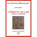 L'epreuve De L'air , Voyage Et Purification - Jeanne Nogrene