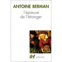 L'epreuve De L'etranger - Antoine Berman