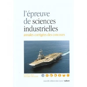 L'epreuve De Sciences Industrielles , 2e Edition - Gilbert Bais , Richard Saulnier