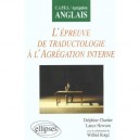 L'epreuve De Traductologie A L'agregation Interne D'anglais - Delphine Chartier , Lance Hewson , Wilfrid Rotge