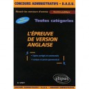 L'epreuve De Version Anglaise , Concours Administratifs Et Daeu - Dominique Vinet