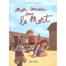 Mon Cousin Dans La Mort - Francois Duprat , Denis Bernatets