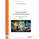 L'epreuve D'expose Au Capes Mathematiques T.4 , Lecons Redigees Et Commentees - Dany-jack Mercier