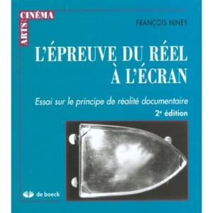 L'epreuve Du Reel A L'ecran - Francois Niney