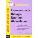 L'epreuve Ecrite De Biologie, Nutrition, Alimentation , Concours D'aides-soignants Et D'auxiliares De Puericulture - Nathalie B