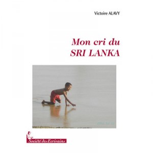 Mon Cri Du Sri Lanka - Victoire Alavy