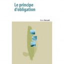 Le Principe D Obligation - Bruno Bernardi