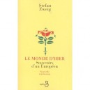 Le Monde D'hier , Souvenirs D'un Europeen - Stefan Zweig