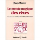 Monde Magique Des Reves - Mario Mercier