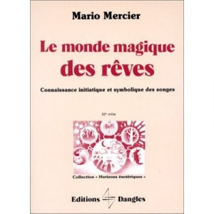 Monde Magique Des Reves - Mario Mercier