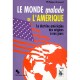 Le Monde Malade De L'amerique , La Doctrine Americaine Des Origines A Nos Jours - Philippe Grasset