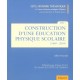 L'eps, Histoire Thematique T.1 , Construction D'une Education Physique Scolaire, 1869-2004 - Gilles Fernandez