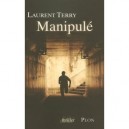 Manipule - Laurent Terry