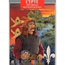L'epte, Des Vikings Aux Plantagenets T.1 , Le Sang De Rollon Pour St Clair Coulera - Darvil , Eriamel