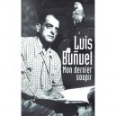 Mon Dernier Soupir - Luis Bunuel