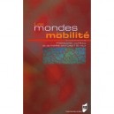 Les Mondes De La Mobilite - Francoise Dureau , Marie-antoinette Hily