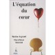 L'equation Du Coeur - Martine Legrand