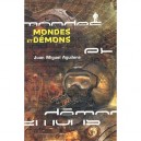 Mondes Et Demons - Juan-miguel Aguilera