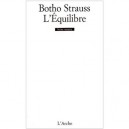 L'equilibre - Botho Strauss