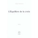 L'equilibre De La Croix - Valere Novarina