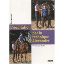 L'equitation Par La Methode Alexander - Veronique Bartin