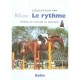 L'equitation Par Le Rythme , Cheval Et Cavalier Au Diapason - Xavier Delalande