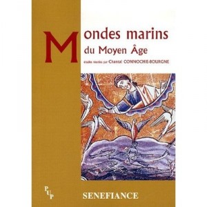 Mondes Marins Du Moyen Age - Chantal Connochie-bourgne