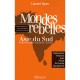 Mondes Rebelles , Asie Du Sud , Fondamentalisme, Separatisme, Maoisme - Laurent Gayer