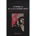 Le Monde Vu De La Plus Extreme Droite , Du Fascisme Au Nationalisme-revolutionnaire - Nicolas Lebourg