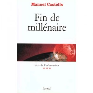 L'ere De L'information T.2 , Fin De Millenaire - Manuel Castells