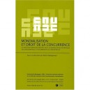 Mondialisation Et Droit De La Concurrence - Walid Abdelgawad