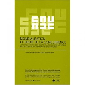 Mondialisation Et Droit De La Concurrence - Walid Abdelgawad