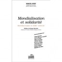 Mondialisation Et Solidarite - Marcel Ruby
