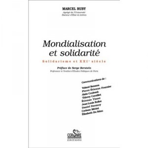 Mondialisation Et Solidarite - Marcel Ruby