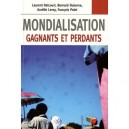 Mondialisation , Gagnants Et Perdants - Collectif