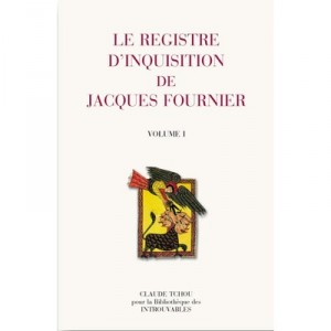 Le Registre D'inquisition De Jacques Fournier - Jean Duvernoy