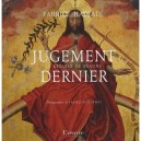 Jugement Dernier , Le Retable De Beaune - Fabrice Hadjadj , Francois Guenet