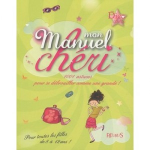 Mon Manuel Cheri - Anne-sophie Jouhanneau