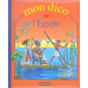 Mon Dico De L'egypte - Collectif
