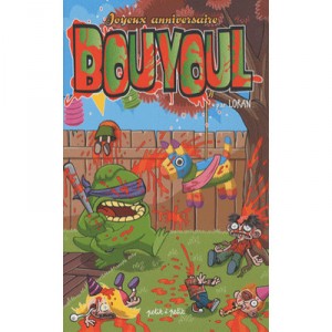 Boyoul T.1 , Joyeux Anniversaire Boyoul - Loran