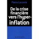 De La Crise Financiere Vers L'hyper-inflation - Pierre Leconte