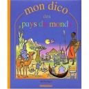 Mon Dico Des Pays Du Monde - Gregoire Vallancien