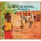 Le Reve De Fatou , Burkina Faso - Veronique Abt