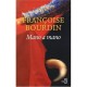Mano A Mano - Francoise Bourdin