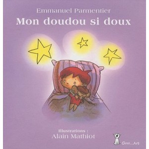 Mon Doudou Si Doux - Emmanuel Parmentier