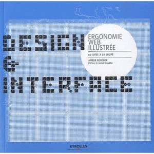 L'ergonomie Web Illustree. 60 Sites A La Loupe - Boucher Amelie