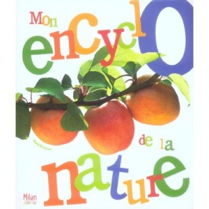 Mon Encyclo De La Nature - Marie Brossoni