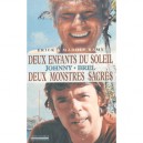 Deux Enfants Du Soleil Pour Deux Monstres Sacres : Jacques Brel Et Johnny Hallyday - Maddly Bamy , Erick Bamy